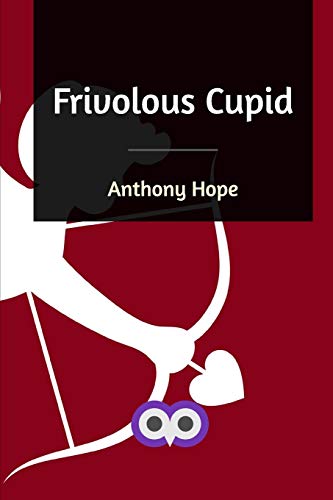 Beispielbild fr Frivolous Cupid zum Verkauf von Buchpark