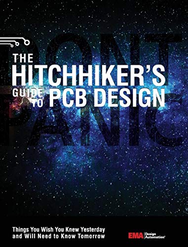 9780368246968: The Hitchhiker's Guide to PCB Design: Things You Wish You Knew Yesrerday and Will Need to Know Tomorrow