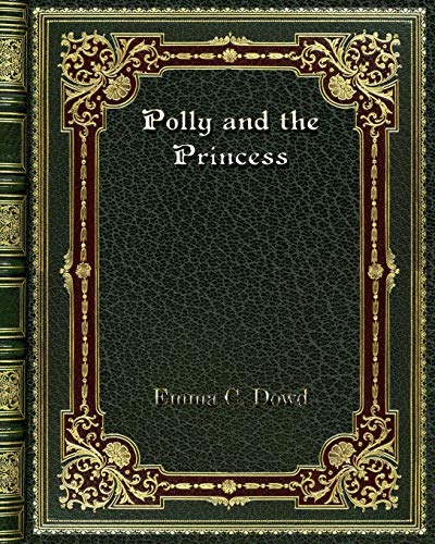 9780368257186: Polly and the Princess