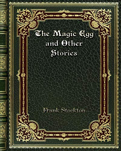 9780368259838: The Magic Egg and Other Stories