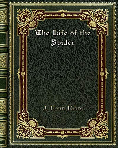 Beispielbild fr The Life of the Spider zum Verkauf von Buchpark