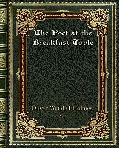 Beispielbild fr The Poet at the Breakfast Table zum Verkauf von Buchpark