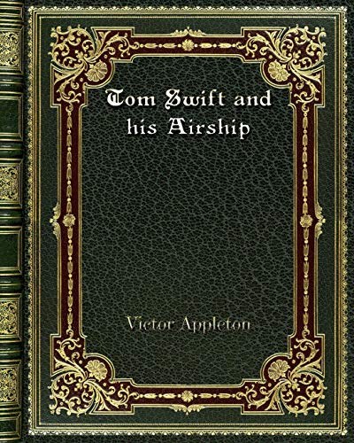 Beispielbild fr Tom Swift and his Airship zum Verkauf von Buchpark