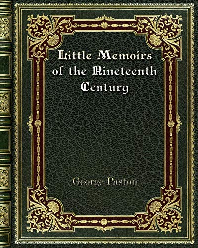Beispielbild fr Little Memoirs of the Nineteenth Century zum Verkauf von Buchpark