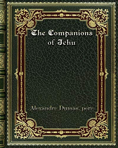 Beispielbild fr The Companions of Jehu zum Verkauf von Revaluation Books