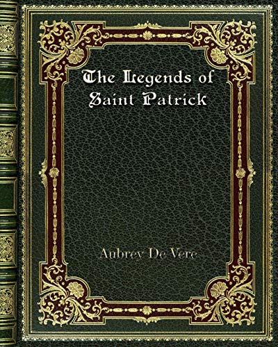 9780368275357: The Legends of Saint Patrick