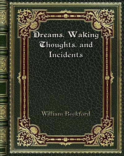 Imagen de archivo de Dreams. Waking Thoughts. and Incidents a la venta por Buchpark