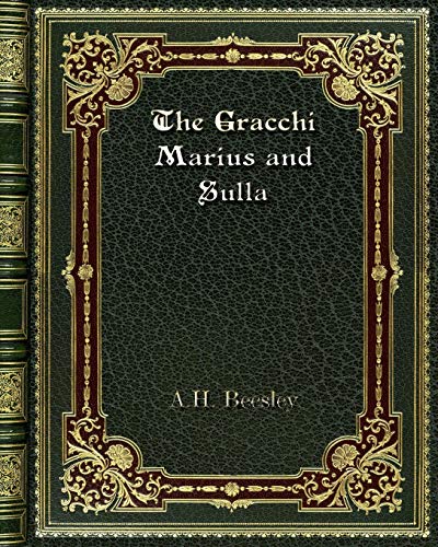Beispielbild fr The Gracchi Marius and Sulla zum Verkauf von Buchpark