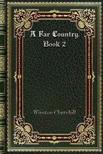 Stock image for A Far Country. Book 2 for sale by Buchpark