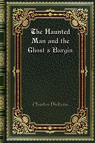 Beispielbild fr The Haunted Man and the Ghost's Bargin zum Verkauf von Buchpark