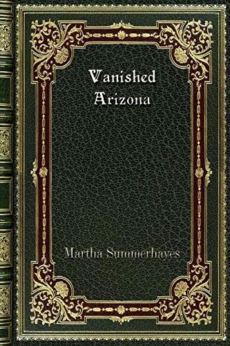 Beispielbild fr Vanished Arizona zum Verkauf von Buchpark