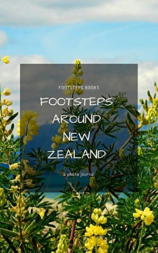 9780368381430: Footsteps around New Zealand