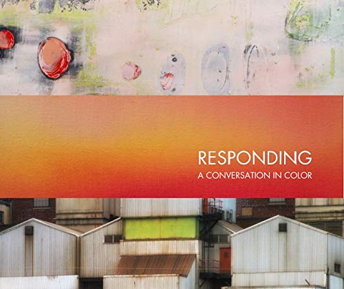 9780368478895: Responding. A Conversation In Color.