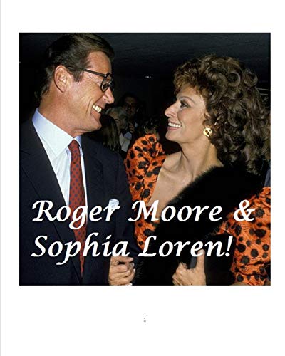 Beispielbild fr Roger Moore and Sophia Loren! zum Verkauf von Buchpark