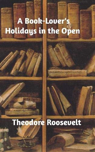 9780368665073: A Book-Lover's Holidays in the Open