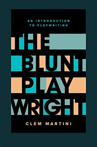 Stock image for The Blunt Playwright: Second Edition for sale by Zoom Books Company