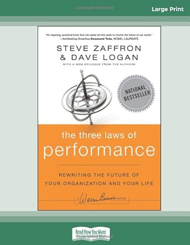 Stock image for The Three Laws of Performance: Rewriting the Future of Your Organization and Your Life: [Large Print 16 pt] for sale by Revaluation Books