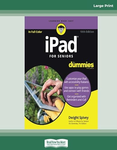 Beispielbild fr iPad For Seniors For Dummies, 10th Edition: [Large Print 16 pt] zum Verkauf von WorldofBooks