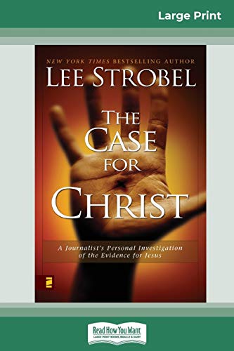 Stock image for Case for Christ: A Journalists Personal Investigation of the Evidence for Jesus (16pt Large Print Edition) for sale by GF Books, Inc.