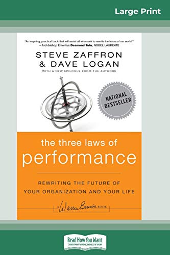 Imagen de archivo de The Three Laws of Performance: Rewriting the Future of Your Organization and Your Life (J-B Warren Bennis Series) (16pt Large Print Edition) a la venta por Lucky's Textbooks