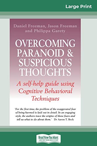 Imagen de archivo de Overcoming Paranoid & Suspicious Thoughts (16pt Large Print Edition) a la venta por Lucky's Textbooks