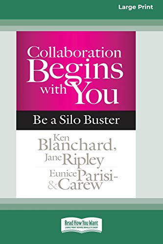 9780369305121: Collaboration Begins with You: Be a Silo Buster (16pt Large Print Edition)