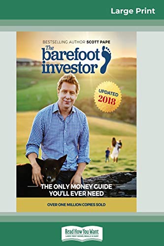 Stock image for The Barefoot Investor: The Only Money Guide You'll Ever Need (16pt Large Print Edition) for sale by Lucky's Textbooks