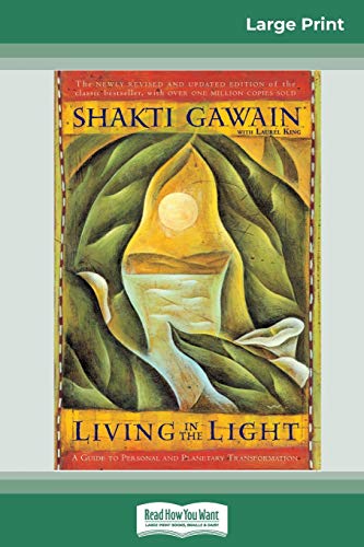 Stock image for Living in the Light: A Guide to Personal and Planetary Transformation (16pt Large Print Edition) for sale by Lucky's Textbooks