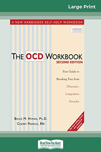 Beispielbild fr The OCD Workbook 2nd Edition Your Guide to Breaking Free from ObsessiveCompulsive Disorder 16pt Large Print Edition zum Verkauf von PBShop.store US
