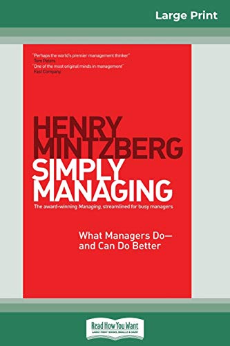 Imagen de archivo de Simply Managing: What Managers Do - and Can Do Better (16pt Large Print Edition) a la venta por Lucky's Textbooks
