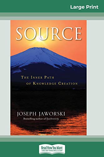9780369315977: Source: The Inner Path of Knowledge Creation (16pt Large Print Edition)