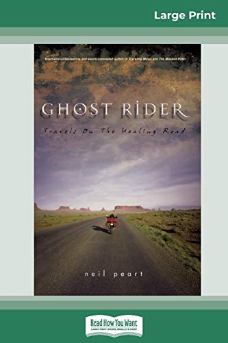Beispielbild fr Ghost Rider: Travels on the Healing Road (16pt Large Print Edition) zum Verkauf von medimops