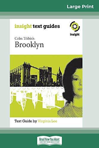 9780369316998: Colm Toibin's Brooklyn: Insight Text Guide (16pt Large Print Edition)