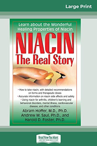 9780369317292: Niacin: The Real Story: Learn about the Wonderful Healing Properties of Niacin (16pt Large Print Edition)