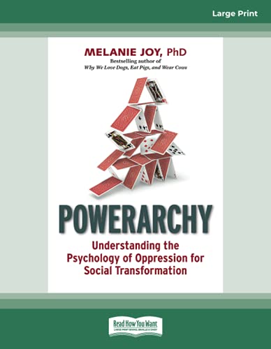 Beispielbild fr Powerarchy: Understanding the Psychology of Oppression for Social Transformation zum Verkauf von medimops