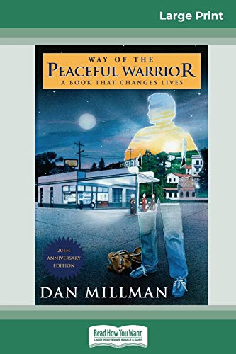 Stock image for Way of the Peaceful Warrior: A Book that Changes Lives (16pt Large Print Edition) for sale by Lucky's Textbooks