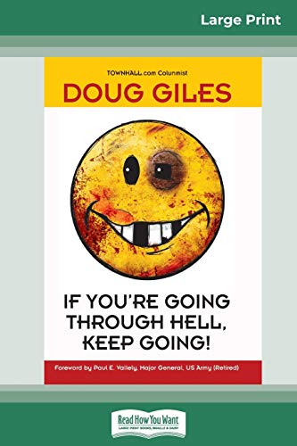 Stock image for If You're Going Through Hell, Keep Going (16pt Large Print Edition) for sale by Lucky's Textbooks