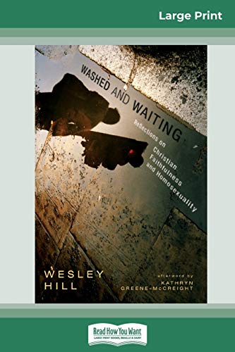 9780369321732: Washed and Waiting: Reflections on Christian Faithfulness and Homosexuality (16pt Large Print Edition)
