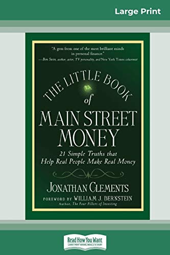 9780369321879: The Little Book of Main Street Money: 21 Simple Truths that Help Real People Make Real Money (16pt Large Print Edition)