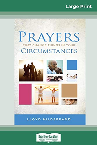9780369322357: Prayers That Change Things In Your Circumstances (16pt Large Print Edition)