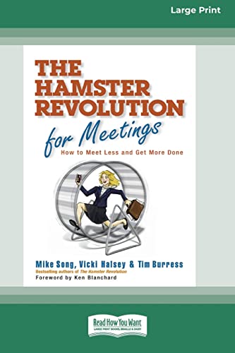 Beispielbild fr The Hamster Revolution for Meetings [Standard Large Print 16 Pt Edition] zum Verkauf von Big River Books