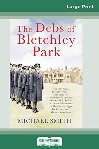 9780369324924: The Debs of Bletchley Park: And Other Stories (16pt Large Print Edition)