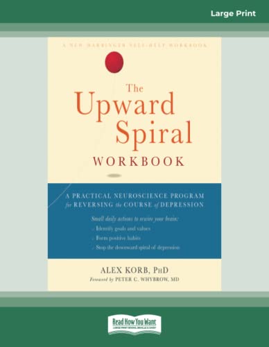 Stock image for The Upward Spiral Workbook: A Practical Neuroscience Program for Reversing the Course of Depression for sale by Books Unplugged