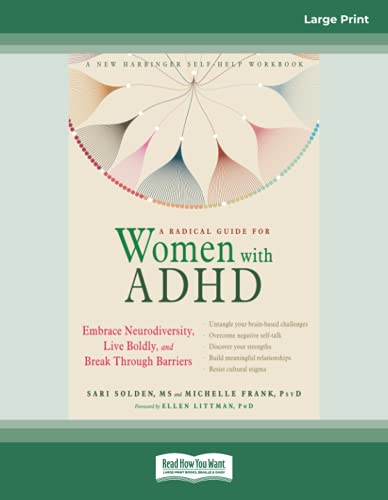 Stock image for A Radical Guide for Women with ADHD: Embrace Neurodiversity, Live Boldly, and Break Through Barriers for sale by WorldofBooks