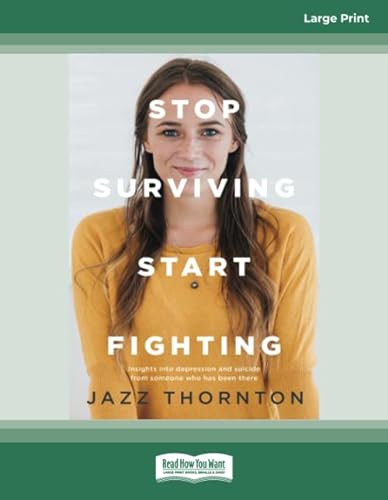 Stock image for Stop Surviving Start Fighting for sale by Books Unplugged
