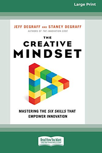 Imagen de archivo de The Creative Mindset: Mastering the Six Skills That Empower Innovation (16pt Large Print Edition) a la venta por Lucky's Textbooks