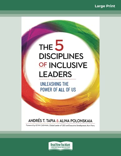 Stock image for The 5 Disciplines of Inclusive Leaders: Unleashing the Power of All of Us for sale by Books Unplugged