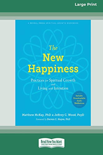 9780369356215: The New Happiness: Practices for Spiritual Growth and Living with Intention (16pt Large Print Edition)