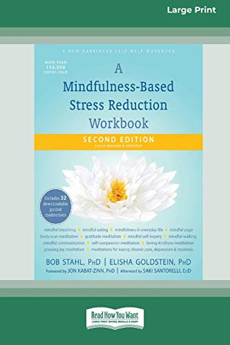 Beispielbild fr A Mindfulness-Based Stress Reduction Workbook (16pt Large Print Edition) zum Verkauf von California Books