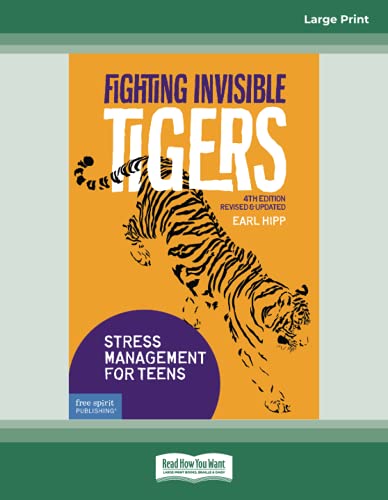 Stock image for Fighting Invisible Tigers: Stress Management for Teens for sale by GF Books, Inc.